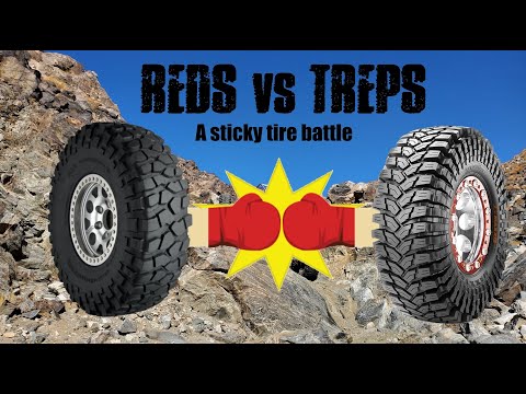 REDS vs TREPS: A sticky tire review for rock crawlers