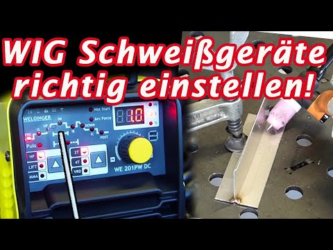 WIG Schweißgeräte richtig einstellen! WIG Einstellungen