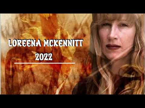 Best Songs of LOREENA MCKENNITT   LOREENA MCKENNITT Greatest Hits Full Album 2022