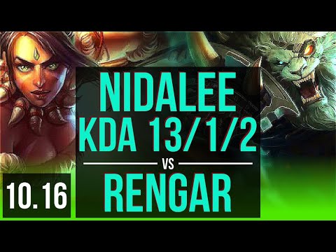 NIDALEE vs RENGAR (JUNGLE) | KDA 13/1/2, 3 early solo kills, Triple Kill | NA Grandmaster | v10.16