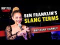 Getting Drunk with Benjamin Franklin | Brittany Carney | Stand Up Comedy
