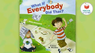 Kids Books Read Aloud Story 📚 What If Everybody Did That? by Ellen Javernick