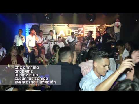 Che Carrillo - Probame en Vivo - Ocaña