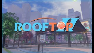 Rooftop Basketball 2 Official Trailer