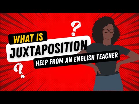 What is juxtaposition in English and How to Analyse it to GCSE Grade 9