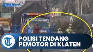 Video Detik-detik Polisi di Klaten Tendang Pemotor, Nyaris Tabrak Petugas yang Bubarkan Balap Liar