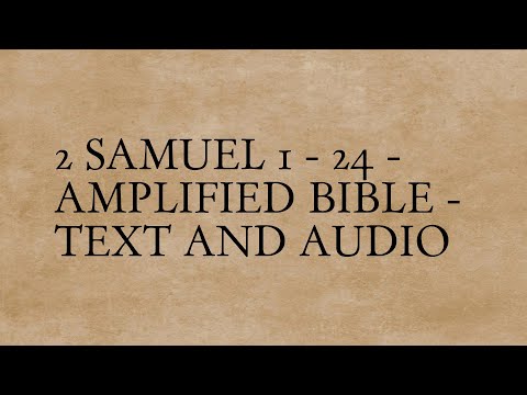 2 Samuel 1 - 24 - Amplified Bible - Text And Audio