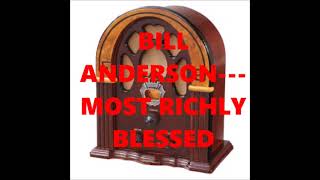 BILL ANDERSON   MOST RICHLY BLESSED   gospel
