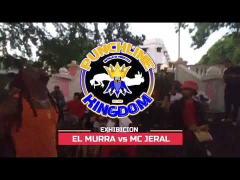 EL MURRA vs MC JERAL | Exhibición | PUNCHLINE KINGDOM  | #supremaciamc 2021