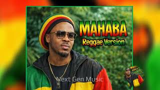 Download lagu Alikiba - MAHABA Full Reggae Version | Next Gen Music mp3