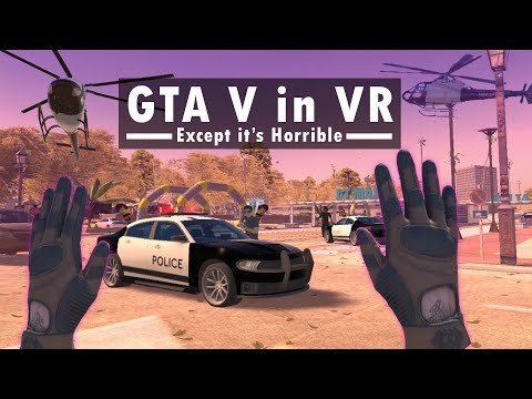 The Real GTA V VR... is not Gang V