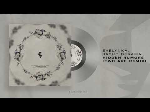 Sasho Derama, Evelynka - Hidden Rumors (Two Are Remix) [Siona Records]