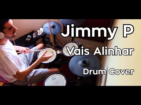 Jimmy P - Vais Alinhar (Gui Drum Cover)