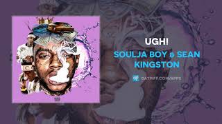 Soulja Boy &amp; Sean Kingston &quot;Ugh!&quot; (AUDIO)