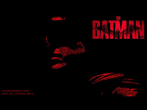 Something in The Way - Batman 2021 Trailer Extended Edition