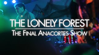 The Lonely Forest - The Final Anacortes Show (Live at the Port)