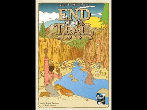 Bower's Game Corner: End Of The Trail Review