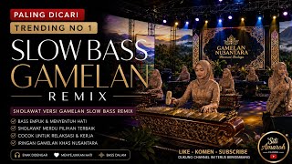 Download lagu SLOW BASS  GAMELAN REMIX 🎶 SHOLAWAT 2026 TERBARU | MUSIK HAJATAN DAN KUMPUL KELUARGA Paling Dicari mp3
