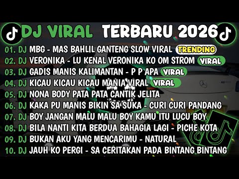 DJ TIKTOK TERBARU 2026🎵DJ MBG MAS BAHLIL GANTENG🎵DJ VERONIKA - LU KENAL VERONIKA KO REMIX 2026