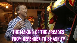 The Making of the Arcades - Eugene Jarvis Interview - Defender, Robotron, Smash TV & Raw Thrills