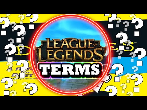 A BEGINNER's Guide To League Of Legends! Episode 2 - TERMINOLOGY