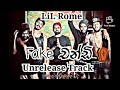 Lil Rome Fake චන්ඩි Unreleased Track Max Demon X Alan Sofy X Praba