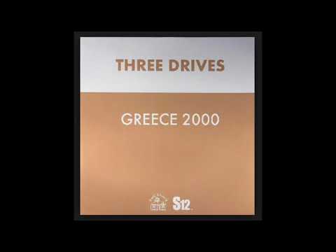 Three Drives - Greece 2000 (Aurel den Bossa remix)