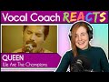 Vocal Coach reacts to Queen - We Are The Champions (Official Live Video)