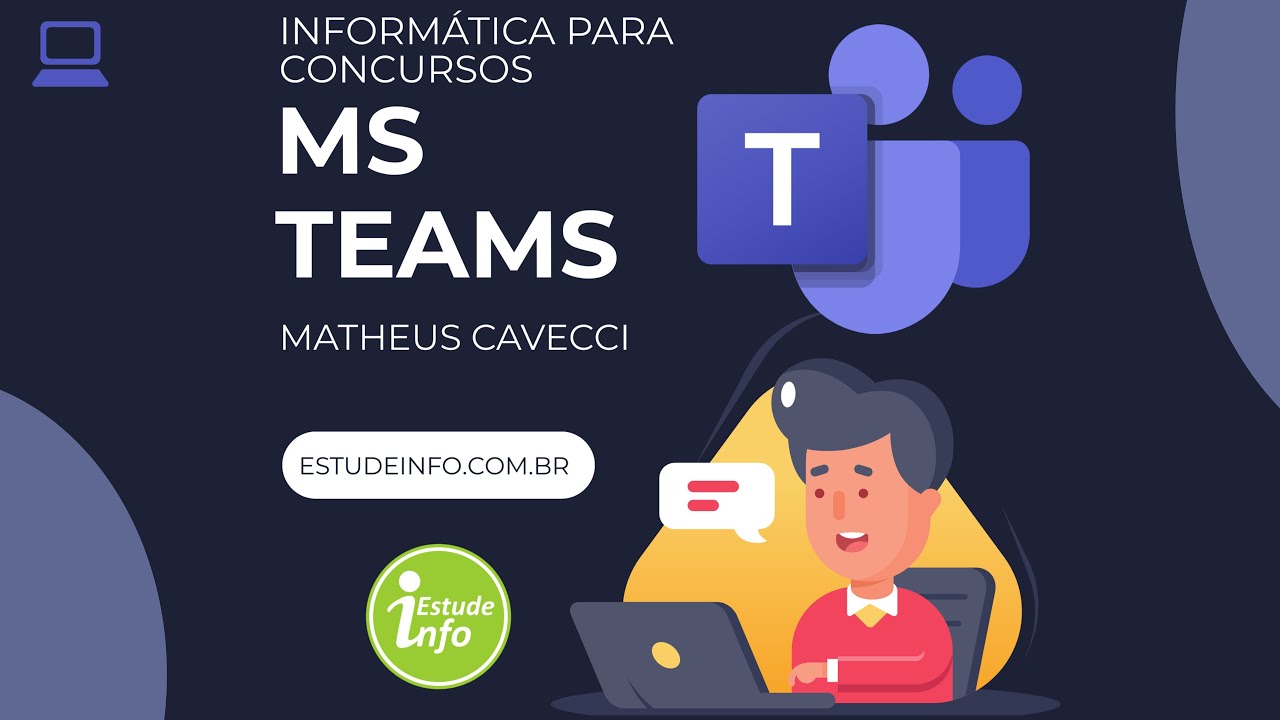 Informática para concursos - Microsoft Teams - Aula completa
