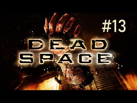Dead Space [PC] Ep.13 Leviathan BOSS
