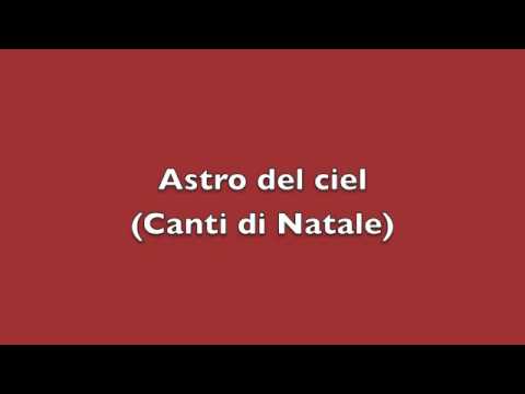 Astro del ciel - Canti di Natale