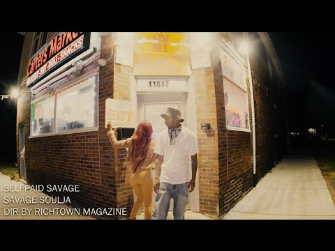 Selfpaid Savage - Freestyle SAVAGE SOULJA 
