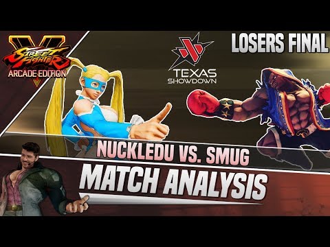 SFV AE Match Analysis: Texas Showdown 2018 LOSERS FINAL - NuckleDu vs. Smug