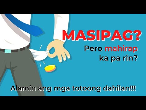 13 Na Pinaka-Dahilan Bakit Mahirap Ka Kahit Masipag Ka