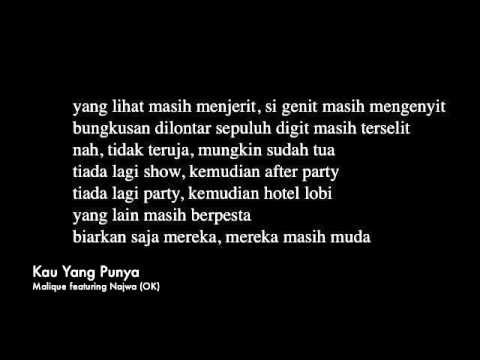 Kau Yang Punya -  Malique Ibrahim featuring Najwa (lirik)