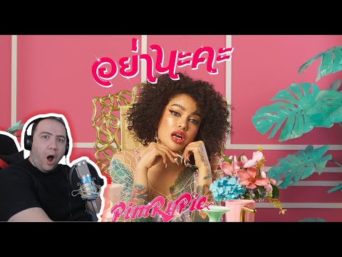 REACTION: Pimrypie - อย่านะคะ (Official Video) [Prod. By BOTCASH]
