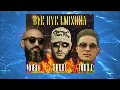 Didou Parisien x Moro x 3robi - Bye Bye Lmiziria (Remix) [Prod by SOBEAT] 👺
