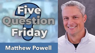 5 Question Friday