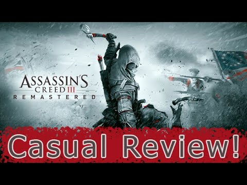 Assassin's Creed 3 Remastered Casual Review!