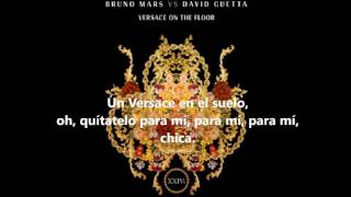 Bruno Mars vs David Guetta   Versace on The Floor letra en español