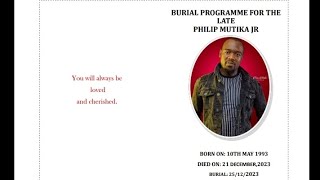 Paying Our Last Respect To The Late Philip Mutika Jnr; Rest In Power.