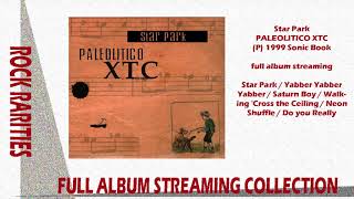 Star Park - Paleolitico XTC - 1999 (full album streaming)