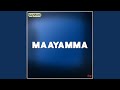 Download Maayathi Mayamma Mp3 Song