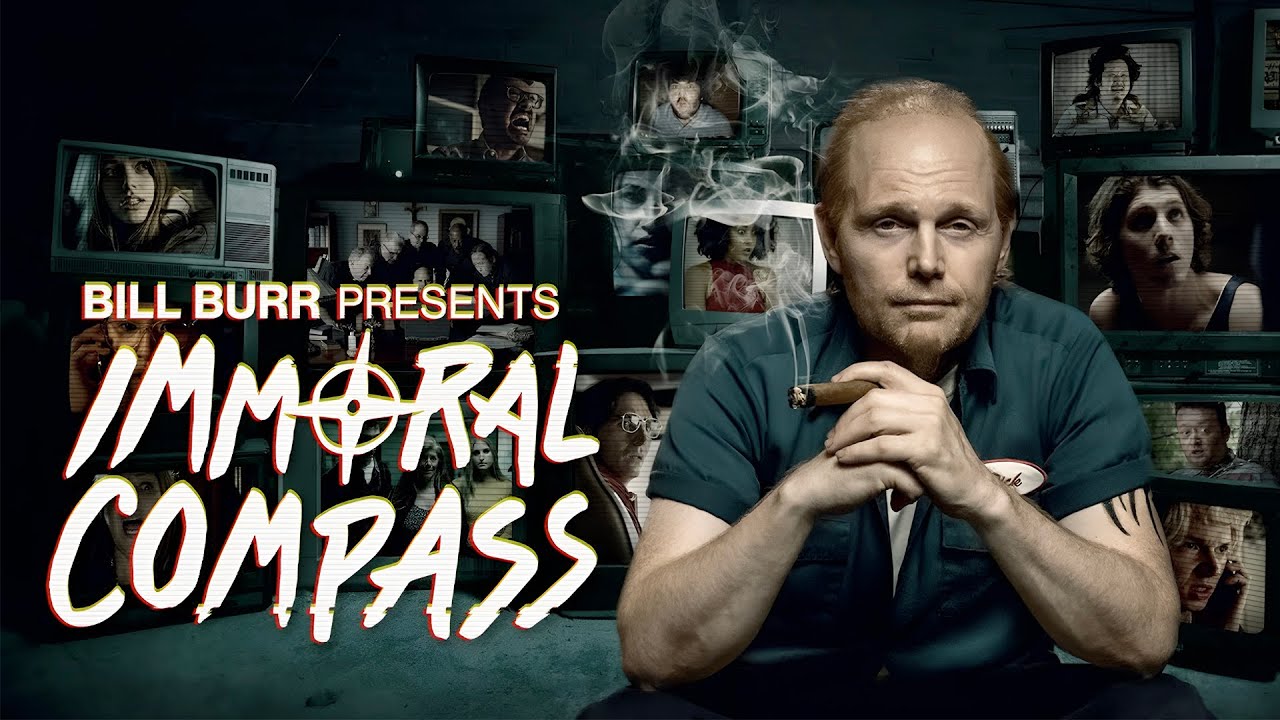 Bill Burr: Immoral Compass