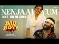 Nenjaakeyum Love Theme Song Bad Boyz Omar Lulu Anson Paul Arya William Francis