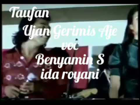 Ujan Gerimis Aje - Benyamin S dan Ida Royani