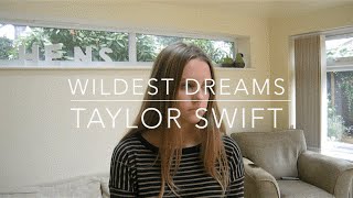 WILDEST DREAMS - TAYLOR SWIFT Acoustic (Hester Cover)