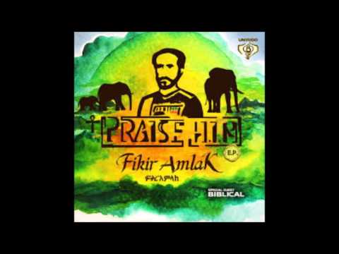 Fikir Amlak & Biblical - Jah Garden (EP 2014 "Praise H.I.M" By UniRidd Project)