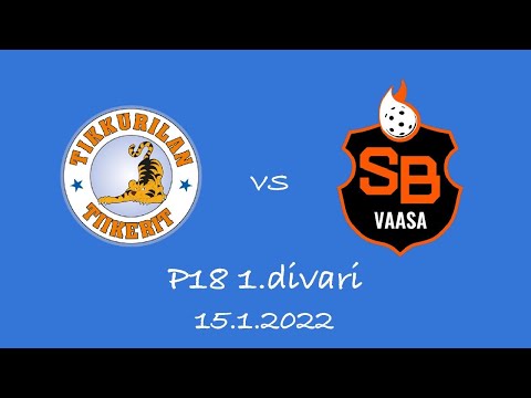 P18 1.divari Tiikerit - SB Vaasa 15.1.2022