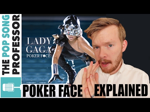 Lady Gaga's "Poker Face" Is about Being Bisexual